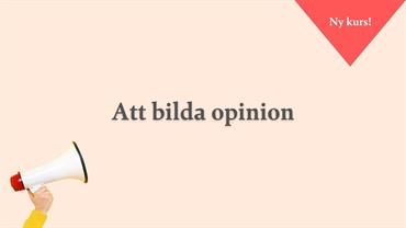 Att bilda opinion